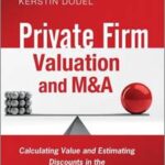 Private Firm Valuation and M&A