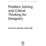 Problem Solving and Critical Thinking for Designers