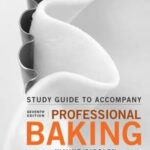 Professional Baking, Student Study Guide