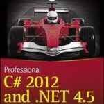 Professional C# 2012 and .NET 4.5
