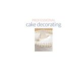 Professional Cake Decorating