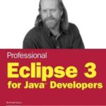 Professional Eclipse 3 for Java Developers