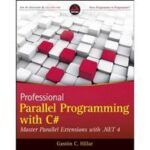 Professional Parallel Programming with C#