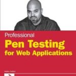 Professional Pen Testing for Web Applications