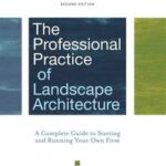 The Professional Practice of Landscape Architecture