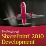 Professional SharePoint 2010 Development
