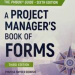 A Project Manager's Book of Forms