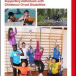PROMOTING PHYSICAL ACTIVITY IN CHILDHOOD-ONSET DISABILITIES.