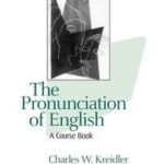 The Pronunciation of English