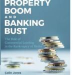 Property Boom and Banking Bust