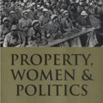 Property, Women and Politics
