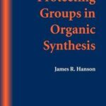 Protecting Groups in Organic Synthesis