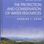 The Protection and Conservation of Water Resources