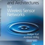 Protocols and Architectures for Wireless Sensor Networks