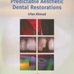 Protocols for Predictable Aesthetic Dental Restorations