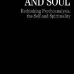 Psyche, Self and Soul