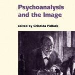 Psychoanalysis and the Image