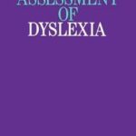 Psychological Assessment of Dyslexia