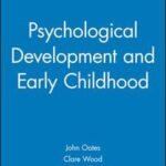 Psychological Development and Early Childhood