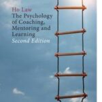 The Psychology of Coaching, Mentoring and Learning