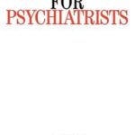 Psychology for Psychiatrists