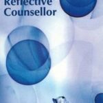 Psychology and the Reflective Counsellor