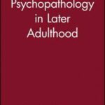 Psychopathology in Later Adulthood