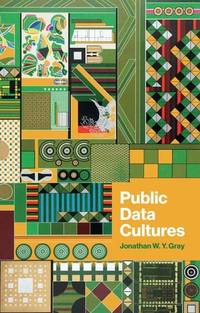 public-data-cultures-jonathan-w-y-9781509571383