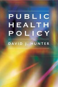 public-health-policy-david-hunter-9780745626468