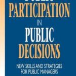 Public Participation in Public Decisions