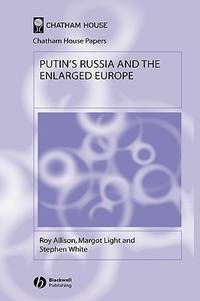 putins-russia-enlarged-europe-roy-allison-9781405126489