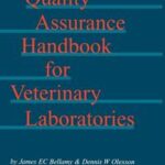 Quality Assurance Handbook for Veterinary Laboratories