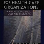 The Quality Handbook for Health Care Organizations