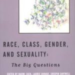 Race, Class, Gender and Sexuality