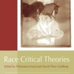 Race Critical Theories
