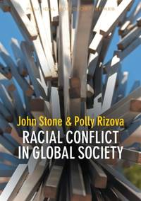 racial-conflict-global-society-john-stone-9780745662602