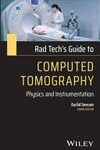 Rad Tech's Guide to Computed Tomography
