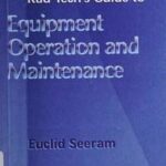 Rad Tech's Guide to Equipment Operation and Maintenance