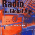 Radio in the Global Age