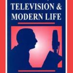 Radio, Television and Modern Life