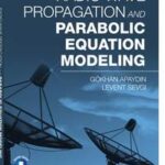 Radio Wave Propagation and Parabolic Equation Modeling