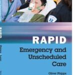Rapid Emergency and Unscheduled Care