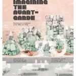 Re-Imagining the Avant-Garde