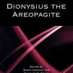 Re-thinking Dionysius the Areopagite