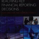 Reaching Key Financial Reporting Decisions