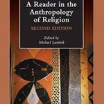 A Reader in the Anthropology of Religion