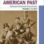 Reading the American Past: Selected Historical Documents, Volume 1: To 1877