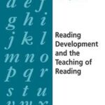 Reading Development and the Teaching of Reading