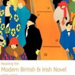 Reading the Modern British and Irish Novel 1890 - 1930
