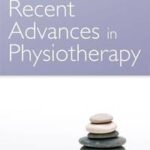 Recent Advances in Physiotherapy